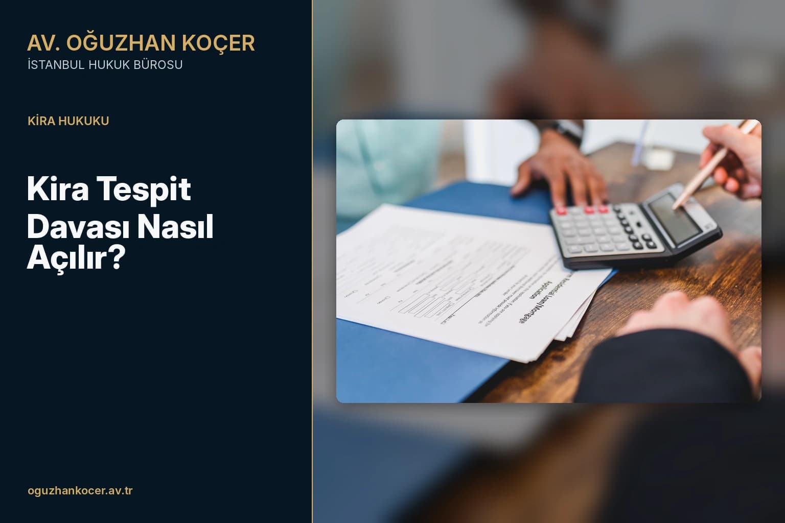 Kira Tespit Davası Nasıl Açılır?