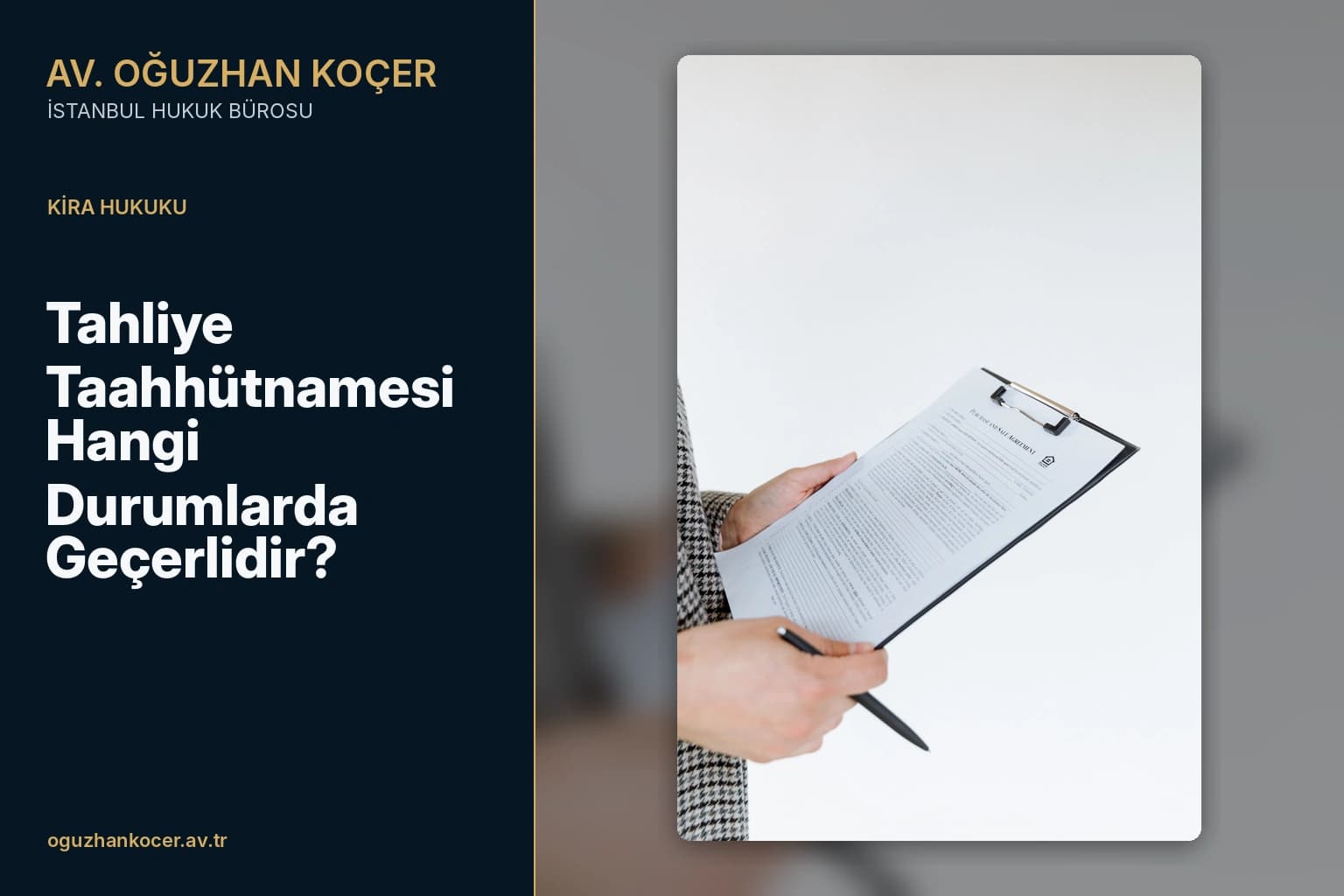 Tahliye Taahhütnamesi Hangi Durumlarda Geçerlidir?